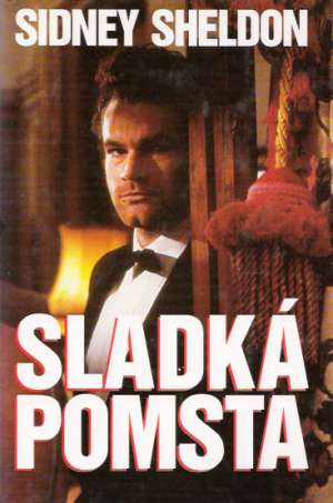 Sladká pomsta - Sheldon Sidney