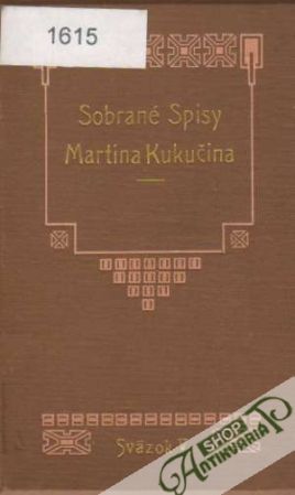 Sobrané spisy Martina Kukučina sväzok V. - Dom v stráni - Kukučín Martin