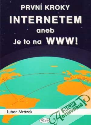 Obal knihy První kroky internetem aneb WWW!