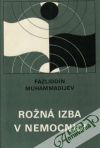 Muhammadijev Fazliddín - Rožná izba v nemocnici