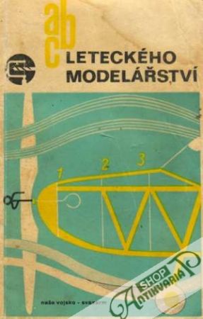 Abc leteckého modelářství - Kolektív autorov