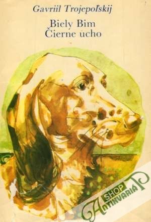 Obal knihy Biely Bim, Čierne ucho
