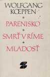 Koeppen Wolfgang - Parenisko, Smrť v Ríme, Mladosť