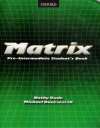 Gude / Duckworth - Matrix Pre-Intermediate Student´s Book