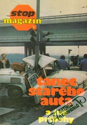 Tanec starého auta a iné príbehy - Kolektív autorov