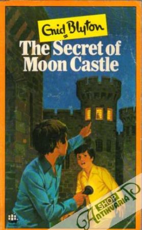 The Secret of Moon Castle - Blyton Enid