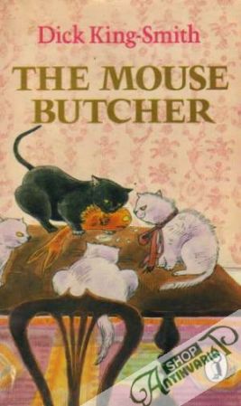 The Mouse Butcher - King-Smith Dick