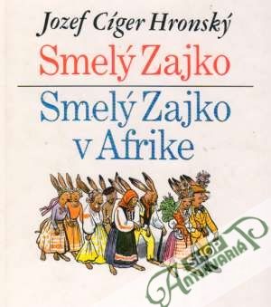 Obal knihy Smelý zajko - Smelý zajko v Afrike