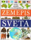 Kolektív autorov - Veľká detská encyklopédia - Zemepis sveta