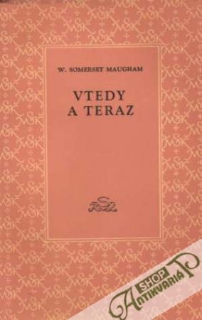 Vtedy a teraz - Maugham W.Somerset