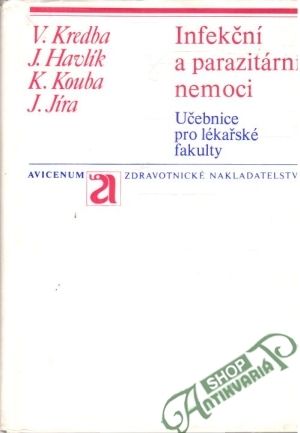 Infekční a parazitární nemoci - Kredba / Havlík