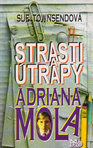 Obal knihy Strasti a útrapy Adriana Mola