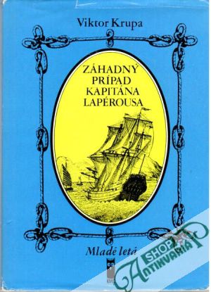 Záhadný prípad Kapitána Lapérousa - Krupa Viktor