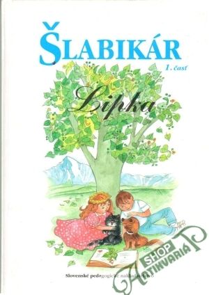 Obal knihy Šlabikár Lipka pre 1. ročník ZŠ 1. časť