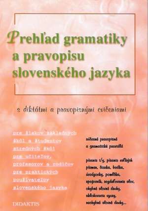 Obal knihy Prehľad gramatiky a pravopisu slovenského jazyka