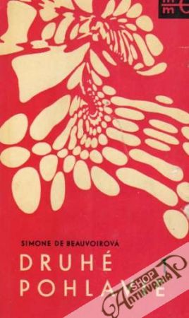 Druhé pohlavie 1. - Beauvoirová Simone