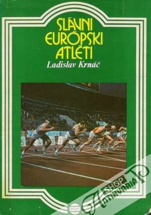 Obal knihy Slávni európski atléti