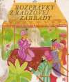 Kolektív autorov - Rozprávky z radžovej záhrady - Bengálske rozprávky
