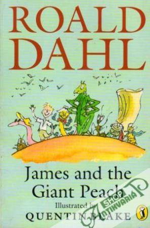 James and the Giant Peach - Dahl Roald
