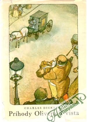 Príhody Olivera Twista - Dickens Charles