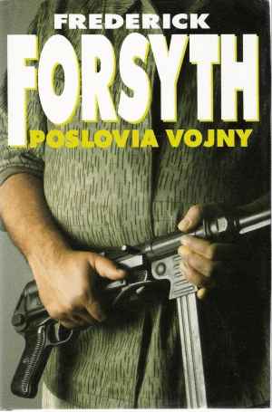 Poslovia vojny - Forsyth Frederick