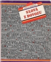 Dašková Kveta - Slová z dovozu