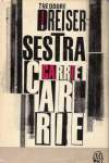 Dreiser Theodore - Sestra Carrie