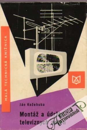Obal knihy Montáž a údržba televíznych antén