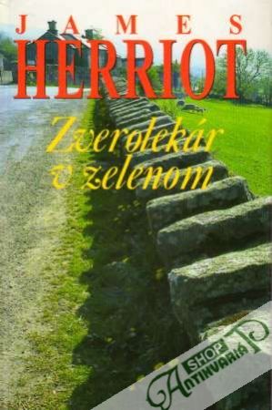 Zverolekár v zelenom - Herriot James