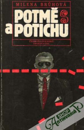 Potmě a potichu - Brúhová Milena