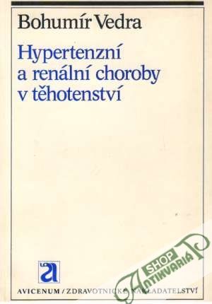 Obal knihy Hypertenzní a renální choroby v těhotenství