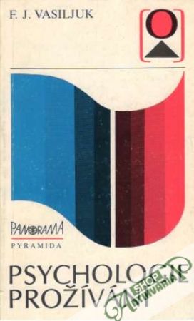 Psychologie prožívání - Vasiljuk Fjodor Jefimovič