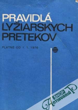 Pravidlá lyžiarskych pretekov - Kolektív autorov