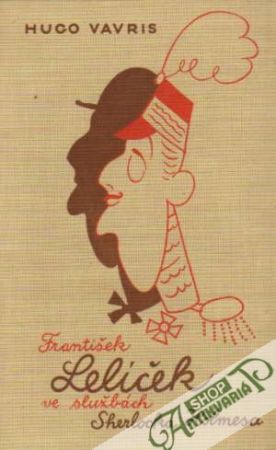 František Lelíček ve službách Sherlocka Holmesa - Vavris Hugo