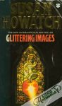 Howatch Susan - Glittering Images