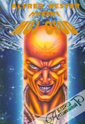 Hvězdy, múj osud - Bester Alfred