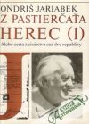 Jariabek Ondriš - Z pastierčaťa herec 1-2.