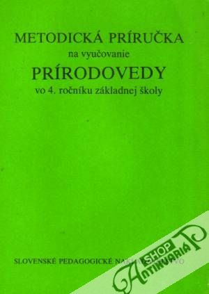 Obal knihy Metodická príručka na vyučovanie prírodovedy vo 4. ročníku ZŠ