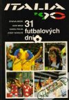Miček Štefan a kolektív - Italia ´90