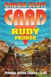 Card Scott Orson  - Rudý prorok - Příběhy Alvina Tvúrce II.