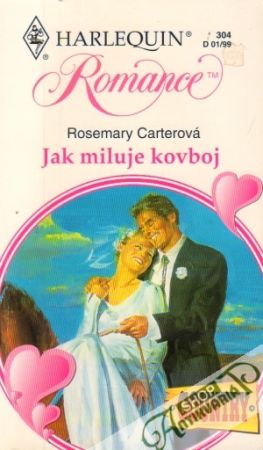 Jak miluje kovboj - Carterová Rosemary