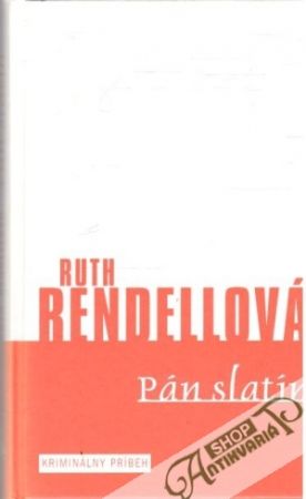 Pán slatín - Rendellová Ruth