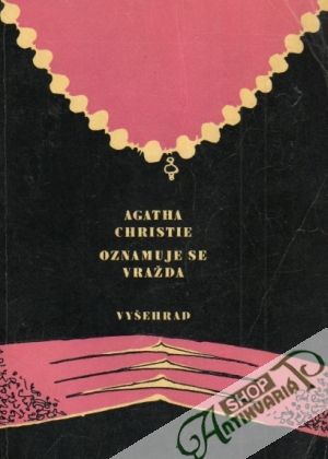 Oznamuje se vražda - Christie Agatha