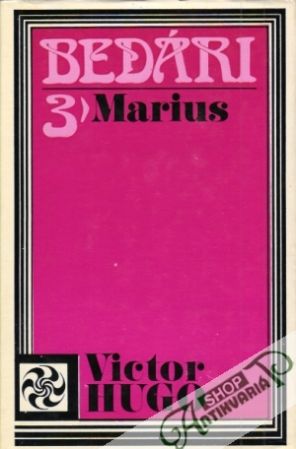 Bedári  III. - Marius - Hugo Victor