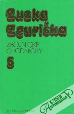 Zbojnícke chodníčky 5. - Zguriška Zuzka