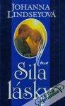 Lindseyová Johanna - Sila lásky