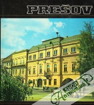 Prešov - Kolektív autorov