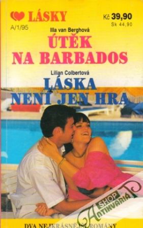 Opojné lásky - Útěk na Barbados,Láska není jen hra - Berghová / Colbertová