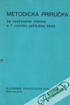 Kolektív autorov - Metodická príručka na vyučovanie chémie v 7. ročníku ZŠ