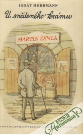 U snědeného krámu - Herrmann Ignát